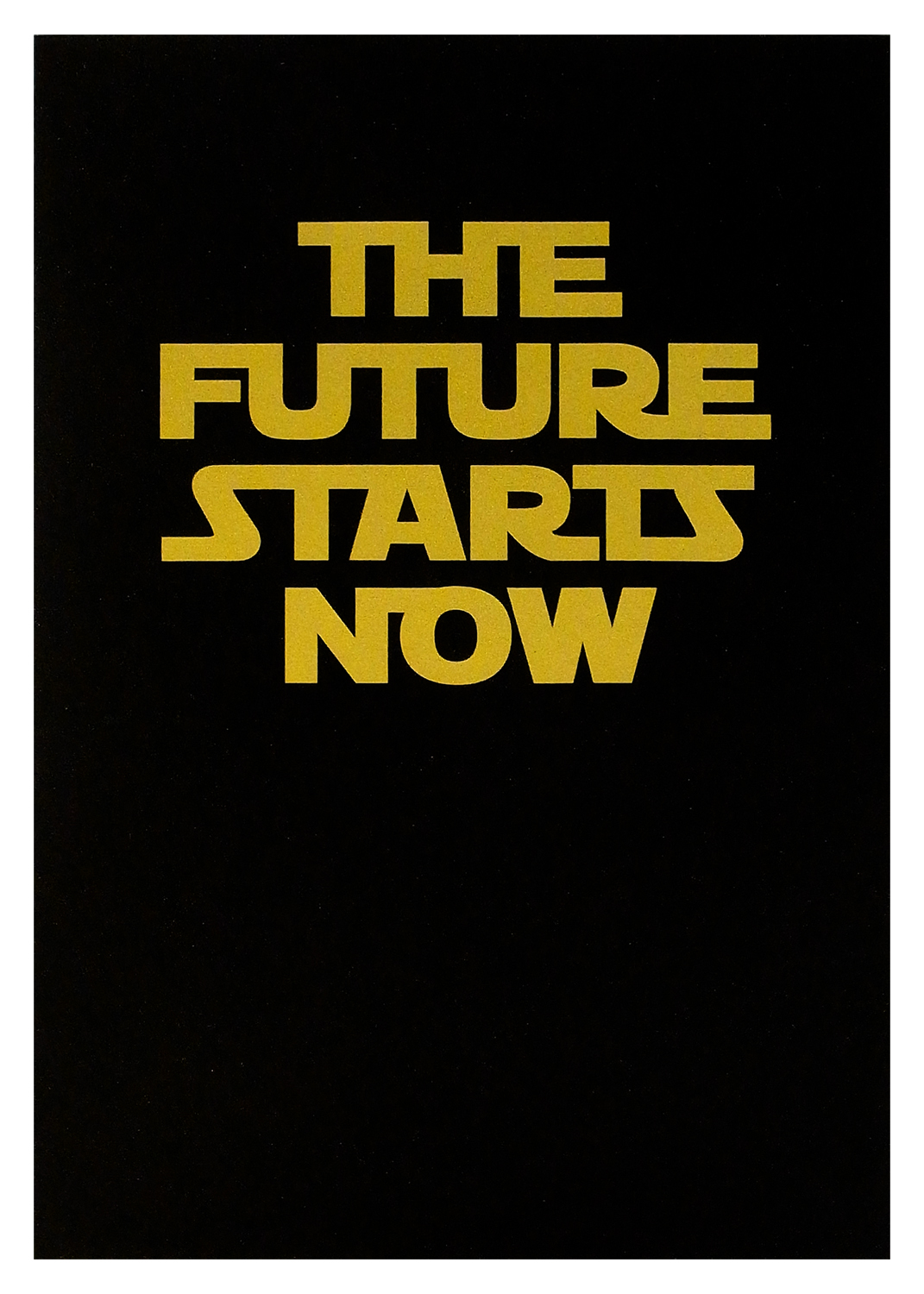 The future starts now