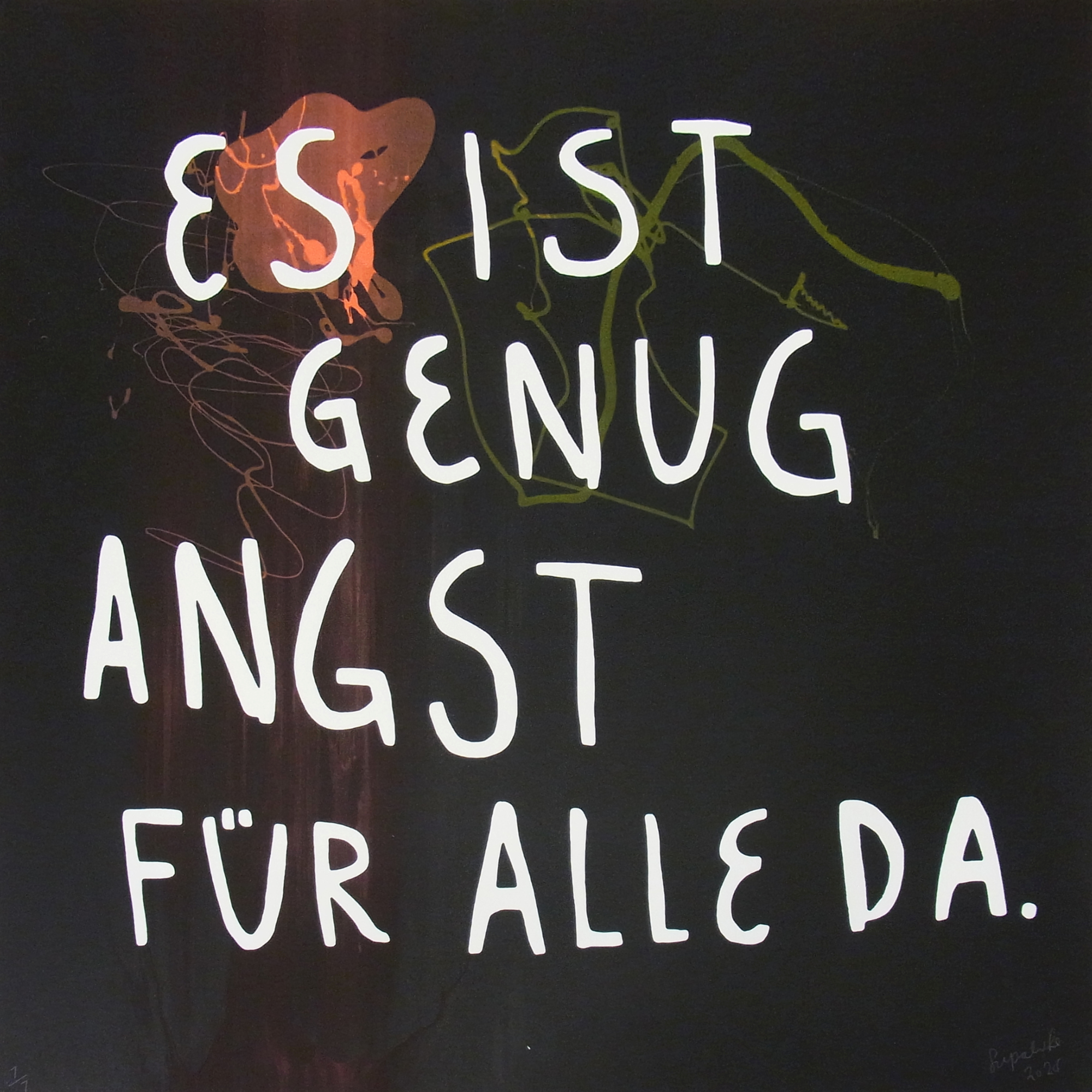 Es ist genug Angst für alle da.