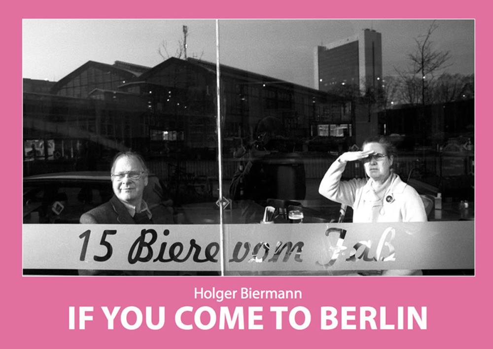 Holger Biermann - If You Come to Berlin